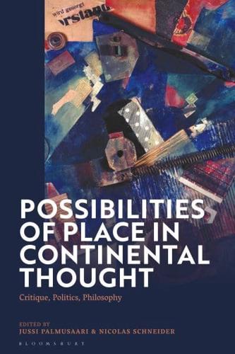Possibilities of Place in Continental Thought