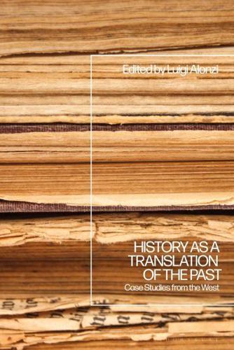 History as a Translation of the Past
