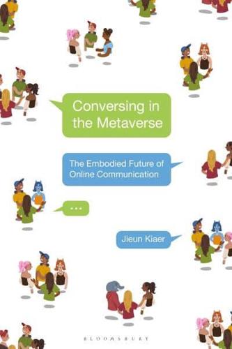 Conversing in the Metaverse