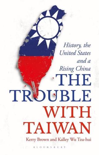 The Trouble With Taiwan