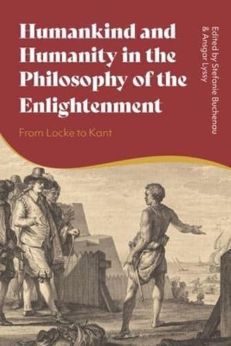 Humankind and Humanity in the Philosophy of the Enlightenment