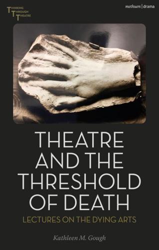 Theatre and the Threshold of Death