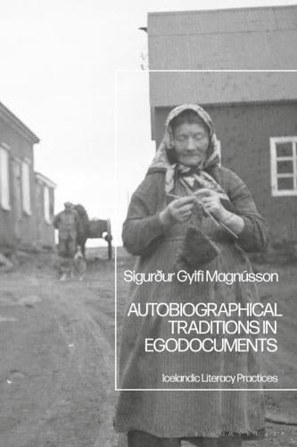 Autobiographical Traditions in Egodocuments
