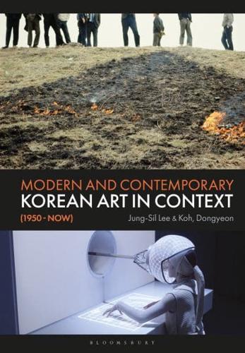 Modern and Contemporary Korean Art in Context (1950 - Now)