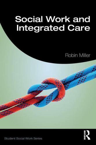 Social Work and Integrated Care