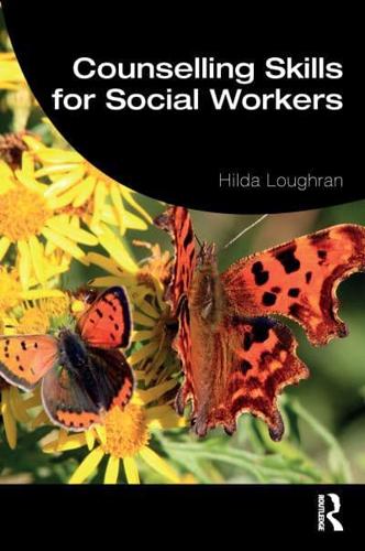 Couselling Skills for Social Workers