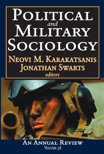 Political and Military Sociology Volume 38