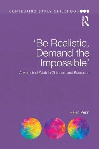 'Be Realistic, Demand the Impossible'
