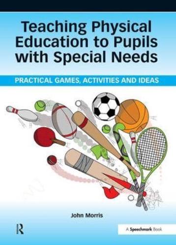 Teaching Physical Education to Pupils With Special Needs