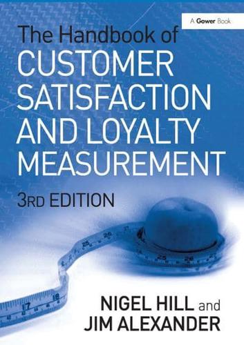 The Handbook of Customer Satisfaction and Loyalty Measurement