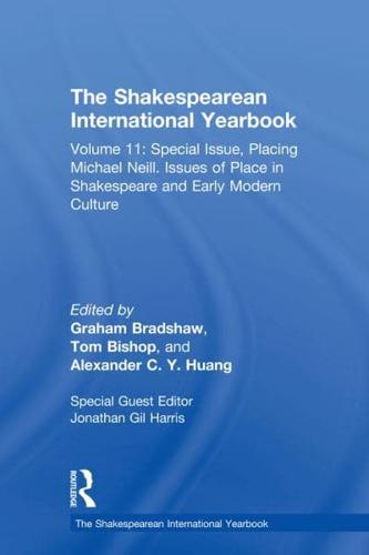 The Shakespearean International Yearbook. Volume 11 Special Issue