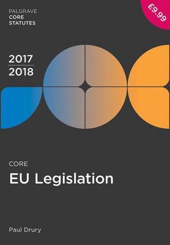 Core EU Legislation 2017/18