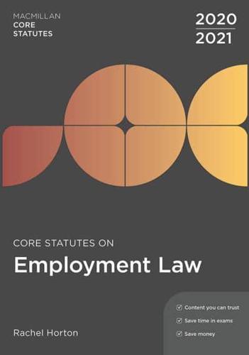 Core Statutes on Employment Law 2020-21