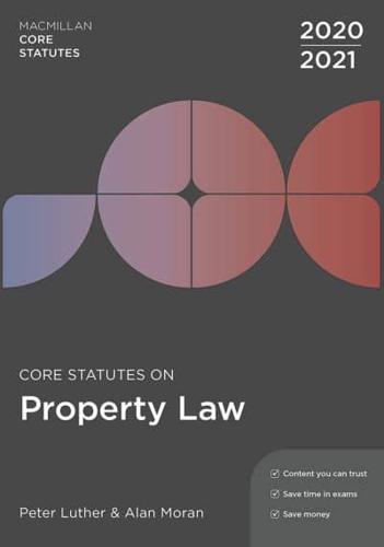 Core Statutes on Property Law 2020-21