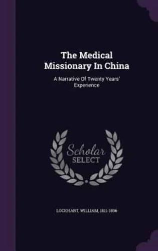 The Medical Missionary In China