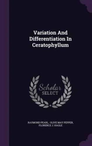 Variation And Differentiation In Ceratophyllum