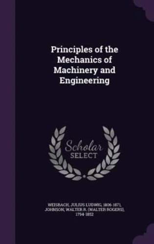 Principles of the Mechanics of Machinery and Engineering