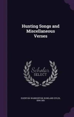 Hunting Songs and Miscellaneous Verses