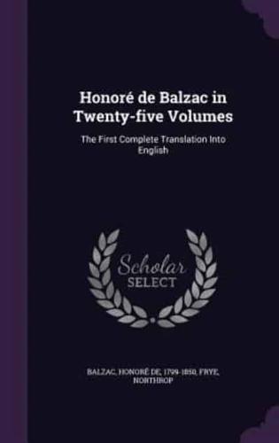 Honoré De Balzac in Twenty-Five Volumes