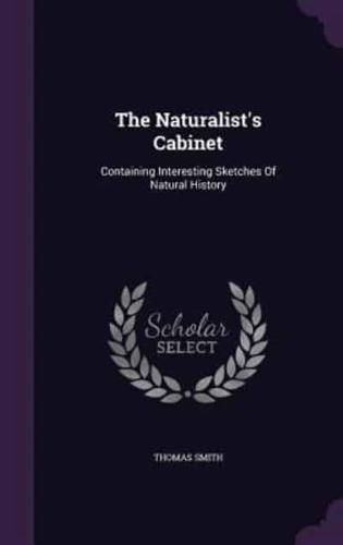 The Naturalist's Cabinet