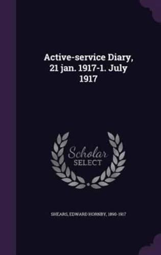 Active-Service Diary, 21 Jan. 1917-1. July 1917