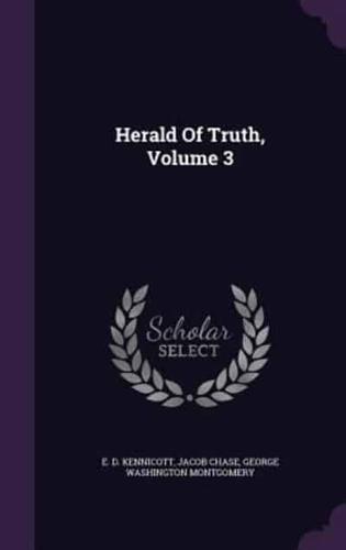 Herald Of Truth, Volume 3