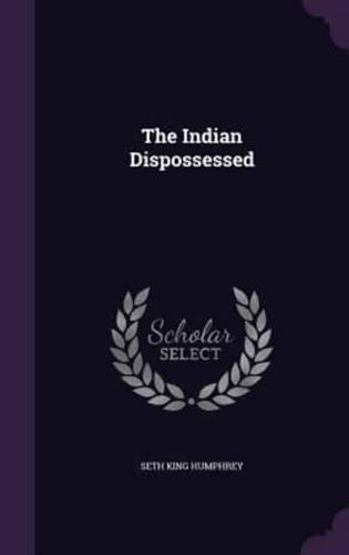 The Indian Dispossessed