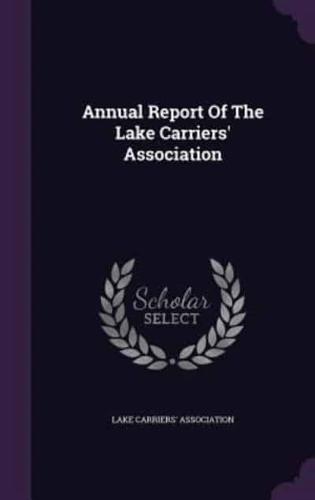 Annual Report Of The Lake Carriers' Association