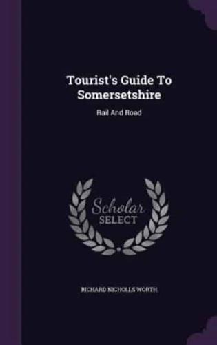 Tourist's Guide To Somersetshire