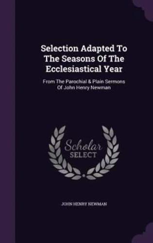 Selection Adapted To The Seasons Of The Ecclesiastical Year