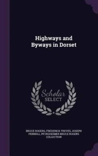 Highways and Byways in Dorset