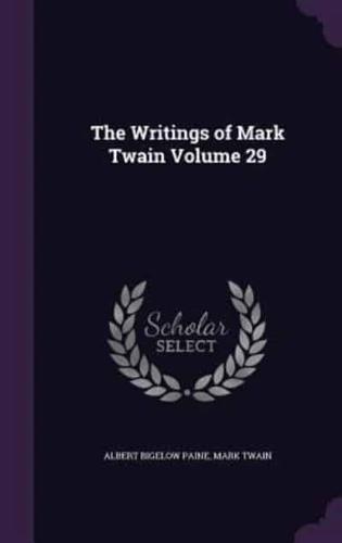 The Writings of Mark Twain Volume 29