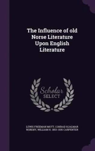 The Influence of Old Norse Literature Upon English Literature