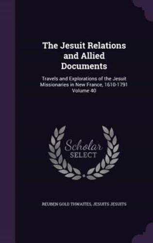 The Jesuit Relations and Allied Documents