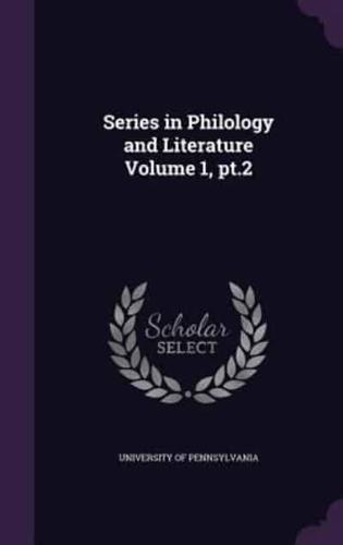 Series in Philology and Literature Volume 1, Pt.2