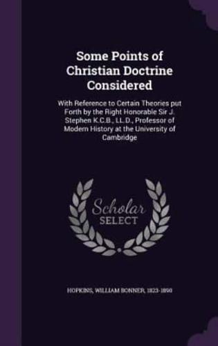 Some Points of Christian Doctrine Considered