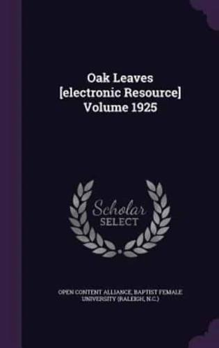 Oak Leaves [Electronic Resource] Volume 1925