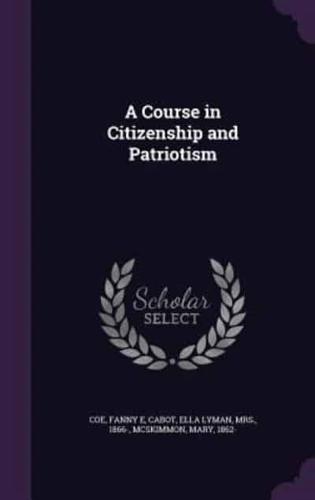 A Course in Citizenship and Patriotism