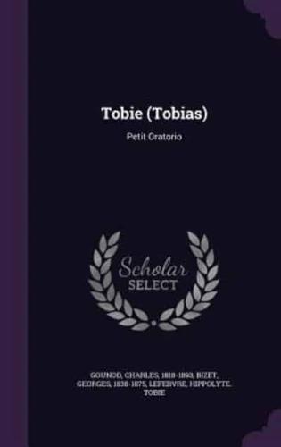 Tobie (Tobias)