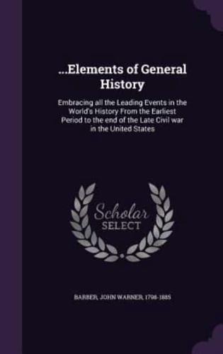 ...Elements of General History