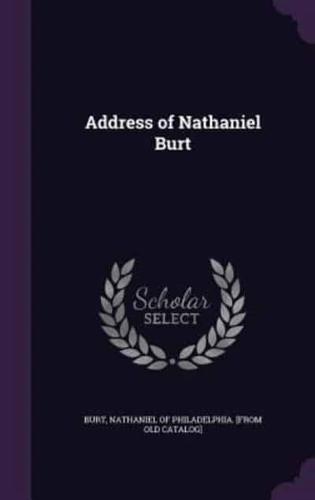 Address of Nathaniel Burt
