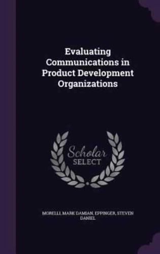 Evaluating Communications in Product Development Organizations