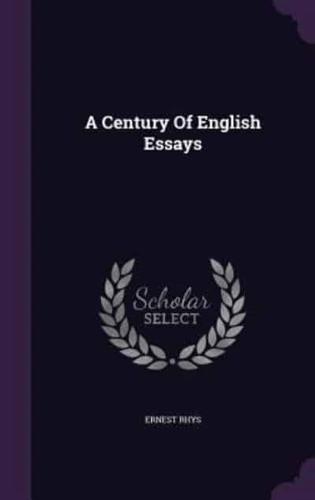 A Century Of English Essays