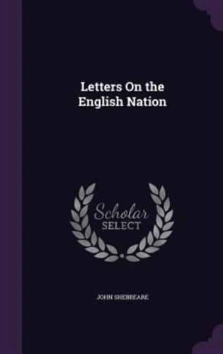 Letters On the English Nation