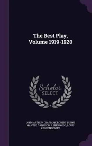 The Best Play, Volume 1919-1920