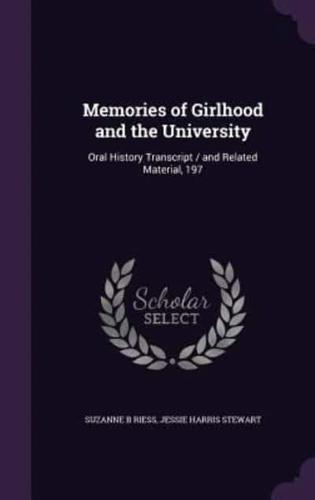 Memories of Girlhood and the University