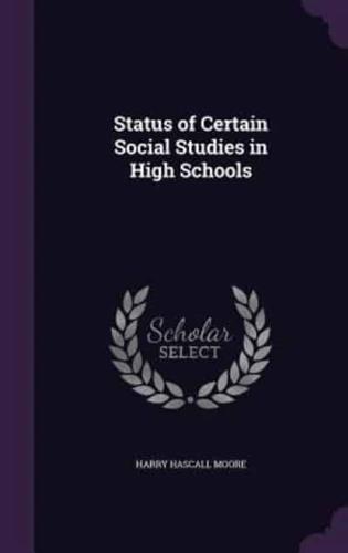 Status of Certain Social Studies in High Schools