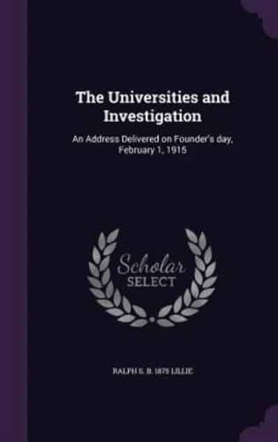 The Universities and Investigation