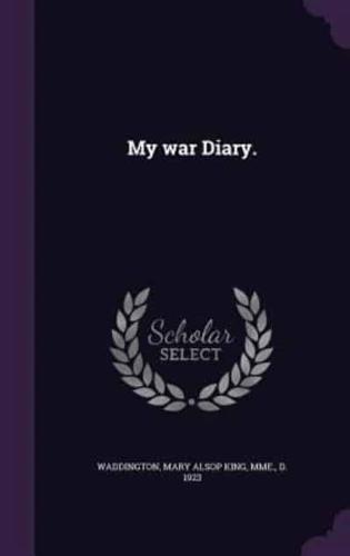 My War Diary.