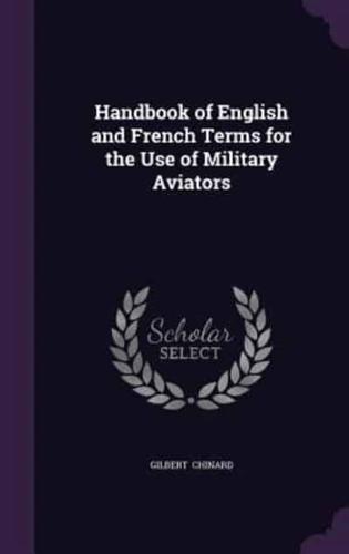 Handbook of English and French Terms for the Use of Military Aviators
